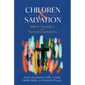 Children and Salvation: Biblical, Theological, and Practical Considerations