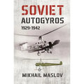 Soviet Autogyros 1929-1942