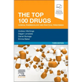 The Top 100 Drugs: Clinical Pharmacology and Practical Prescribing