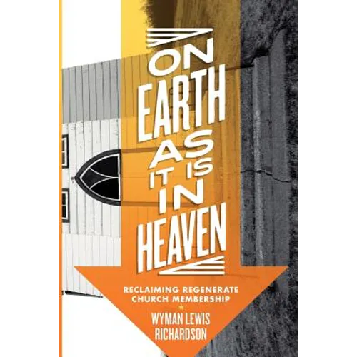 On Earth as It Is in Heaven
