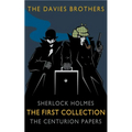 Sherlock Holmes: The Centurion Papers: The First Collection