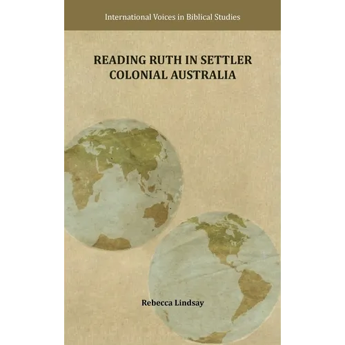 Reading Ruth in Settler Colonial Australia