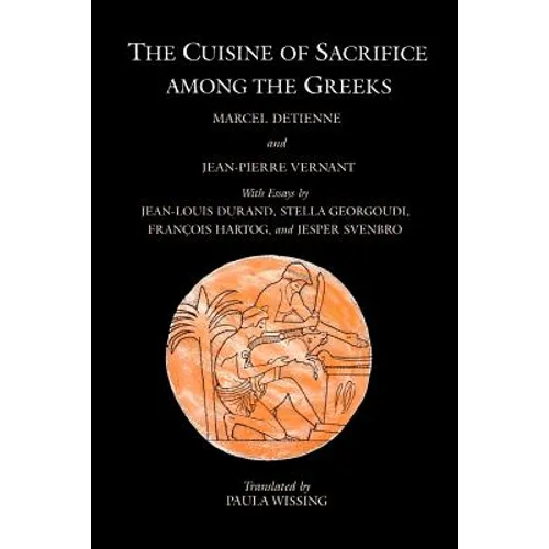 The Cuisine of Sacrifice among the Greeks