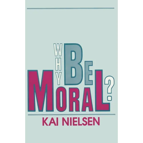 Why Be Moral?