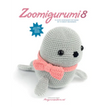 Zoomigurumi 8: 15 Cute Amigurumi Patterns by 13 Great Designers