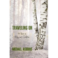Traveling On: Fifty Years of Poetry and Sculpture: Fifty