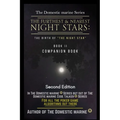 The Furthest and Nearest Night Stars: The Birth of The Night Star