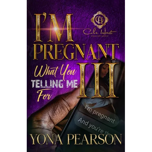 I'm Pregnant... What You Telling Me For 3?: The Finale