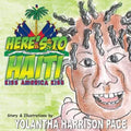 Here's to Haiti: Kiss America Kiss: An Illustrated Story