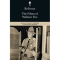 Refocus: The Films of Wallace Fox