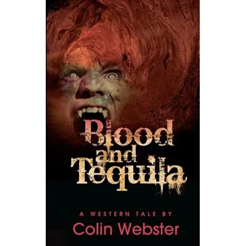 Blood and Tequila