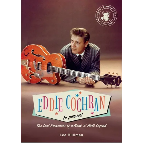 Eddie Cochran: In Person!: The Lost Treasures of a Rock 'n' Roll Legend