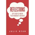 Reflections of God's New Testament Books