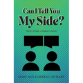 Can I Tell You My Side: Poetry From A Mother's Heart