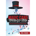 Magic Card Tricks for Kids: Tips and Tricks to Amaze Your Friends