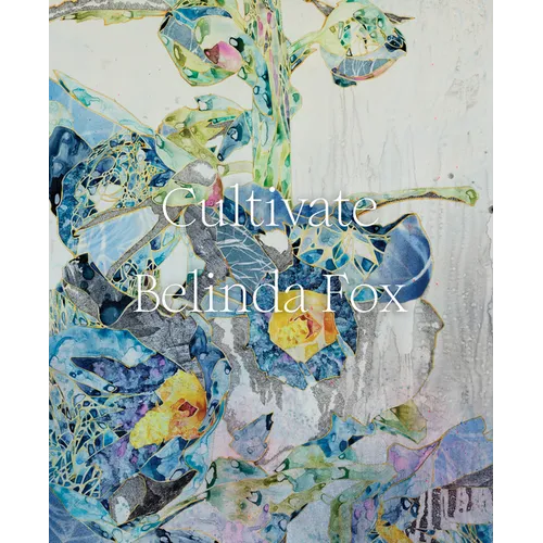 Cultivate: Belinda Fox