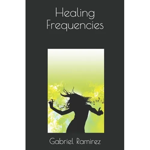 Healing Frequencies