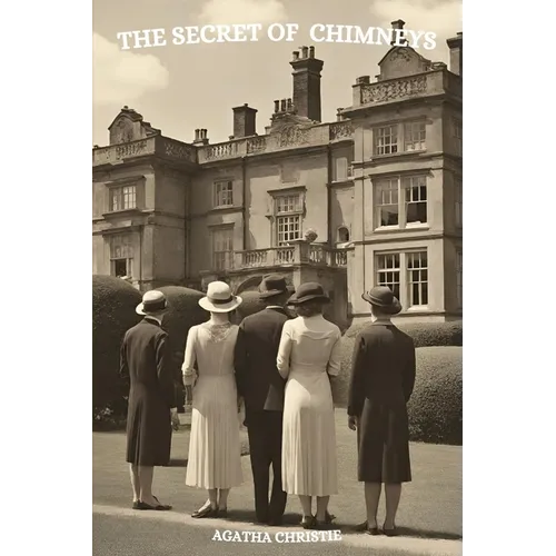 The Secret of Chimneys (Annotated)