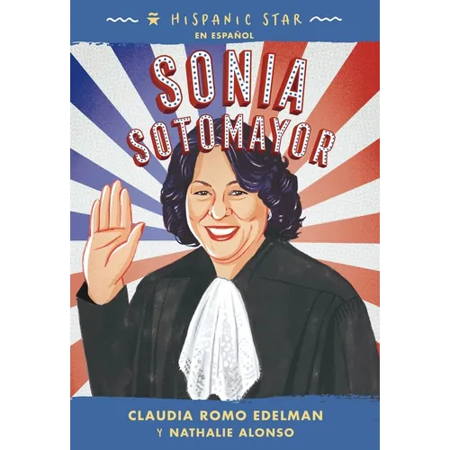 Hispanic Star En Español: Sonia Sotomayor