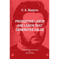 Productive Labor and Labor that Generates Value