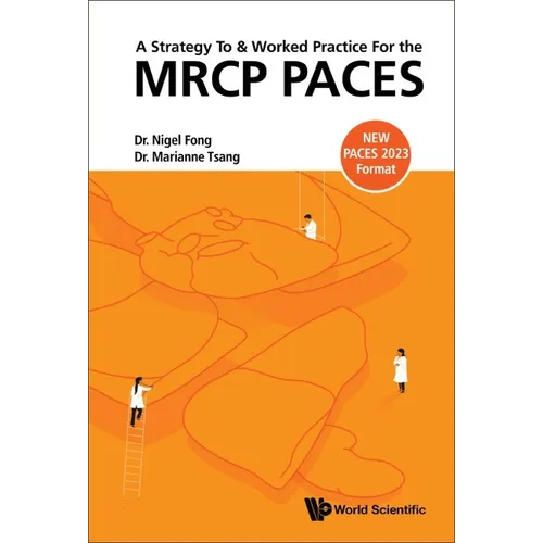 A Strategy to and Worked Practice for the MRCP Paces