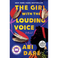 The Girl with the Louding Voice: A Read with Jenna Pick: A Novel