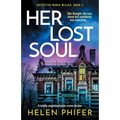 Her Lost Soul: A totally unputdownable crime thriller