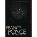 Francis Ponge: Selected Poems