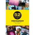 52 Assignments: Instagram Photography