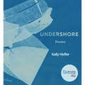 Undershore: Poems