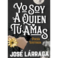 Yo Soy a Quien Tú Amas