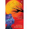 Frozen Tears: Smile Comes in All Faces and Thoughts!