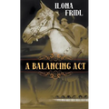 A Balancing Act