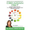 Circadian Diet: Nutritional Guide To CIF: Circadian Intermittent Fasting