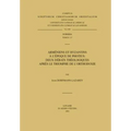 Armeniens Et Byzantins a l'Epoque de Photius: Deux Debats Theologiques Apres Le Triomphe de l'Orthodoxie