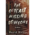 The Outcast Missing Someone