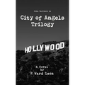 City of Angels Trilogy