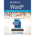 Do It All with Word(r): Self-Publishing (and More!) with Just Word(r)