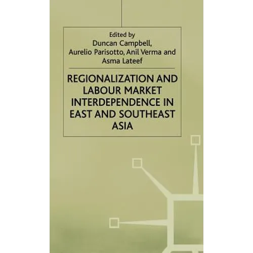 Regionalization and Labour Market Interdependence in East and Southeast Asia