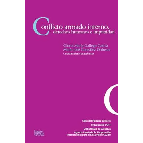 Conflicto armado interno, derechos humanos e impunidad