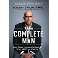 The Complete Man: Achieve Ultimate Performance, Fulfillment and Victory in EVERY Area of Your Life