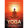 The Yoga Sutras of Patanjali: The Book of the Spiritual Man