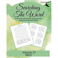Searching the Word, Volume 27: Mark