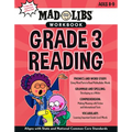 Mad Libs Workbook: Grade 3 Reading: Aligns with State and National Common Core Standards