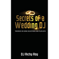 Secrets of a Wedding DJ: Theories on Song Selections and Playlists
