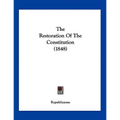 The Restoration Of The Constitution (1848)