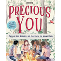 Precious YOU: Tales of Hope, Kindness and Positivity for Young Minds