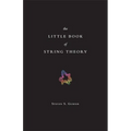 The Little Book of String Theory