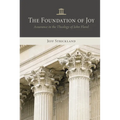 The Foundation of Joy: Assurance in the Theology of John Flavel
