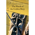 The Wreck of the Golden Mary